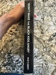 ‚Don’t Make the Black Kids by Colin Flaherty