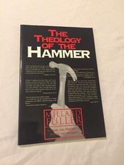 The Theology of the Hammer