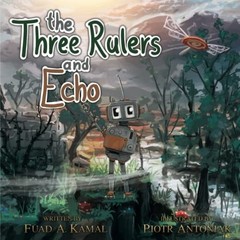 The Three Rulers and Echo – Kamal, Fuad A. – Good – See condition notes