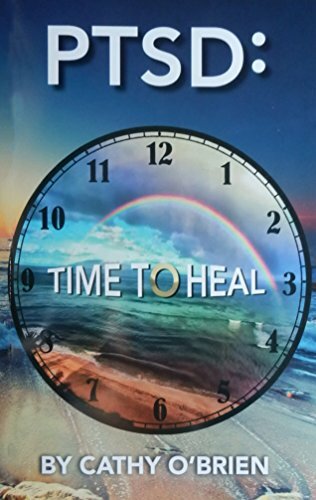 PTSD: Time To Heal by Cathy O’Brien (Paperback)