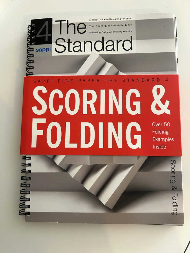 THE STANDARD VOLUME 4 SCORING & FOLDING, SAPPI 2010, WIRE BOUND UNOPENED