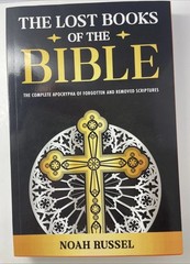 The Lost Books Of The Bible by Noah Russel Paperback 348 pages New