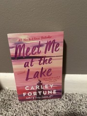 Lucy Score & Carley Fortune Romance Paperback Book Bundle: Meet Me at the Lake