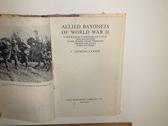 Allied Bayonets of World War 2 – Hardcover by J. Anthony Carter 1969 – 80 pages