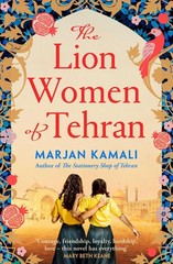 Marjan Kamali The Lion Women of Tehran