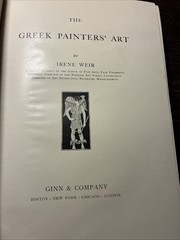 1905 THE GREEK PAINTERS ART By Irene Weir Painting Sculpture Architecture HB