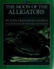 The Moon of the Alligators Hardcover Jean Craighead George
