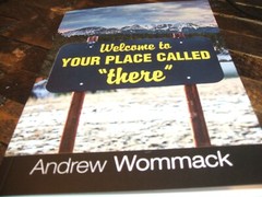 WELCOME TO A PLACE CALLED THERE ANDREW WOMMACK PB 56 PAGES NEW