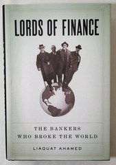 Lords of Finance The Bankers Who Broke the World Hardcover DJ The Penguin Press