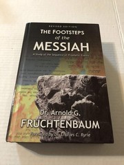Footsteps of the Messiah by Fruchtenbaum