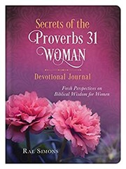Secrets of the Proverbs 31 Woman Devotional Journal : Fresh Persp