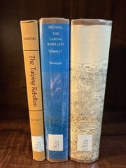 The Taiping Rebellion: History And Documents, 3-Volume Set, Franz Michael￼