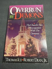 Christianity: Overrrun By Demons Thomas Ice Paperback 1990