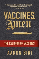 Vaccines Amen The Religion of Vaccines Paperback by Aaron Siri M511