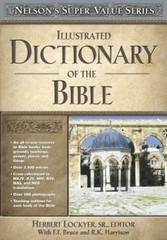 Illustrated Dictionary of the Bible (Super Value Series) – Hardcover – GOOD