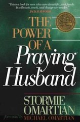 The Power of a PrayingÂ® Husband – Paperback By Omartian, Stormie – GOOD