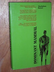 Dominant Mammal – The Biology of Human Destiny by Sir Macfarlane Burnet 1970