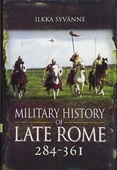 Military History of Late Rome 284-361