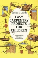 Easy Carpentry Projects for Children (Dover Children’s Activity Books) – GOOD