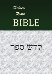 Hebrew Roots Bible – Qodesh Cepher