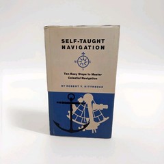 1975 Self-Taught Navigation – Ten Easy Steps to Master Celestial Navigation,
