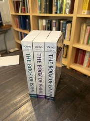 THE BOOK OF ISAIAH (3 Volume Set) By Edward J. Young