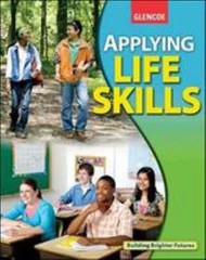 Applying Life Skills, Student Edition (TODAYS TEEN) by McGraw-Hill