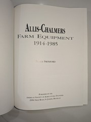 Allis-Chalmers Farm Equipment 1914-1985 / Norm Swinford 1994 Hardcover ASAE